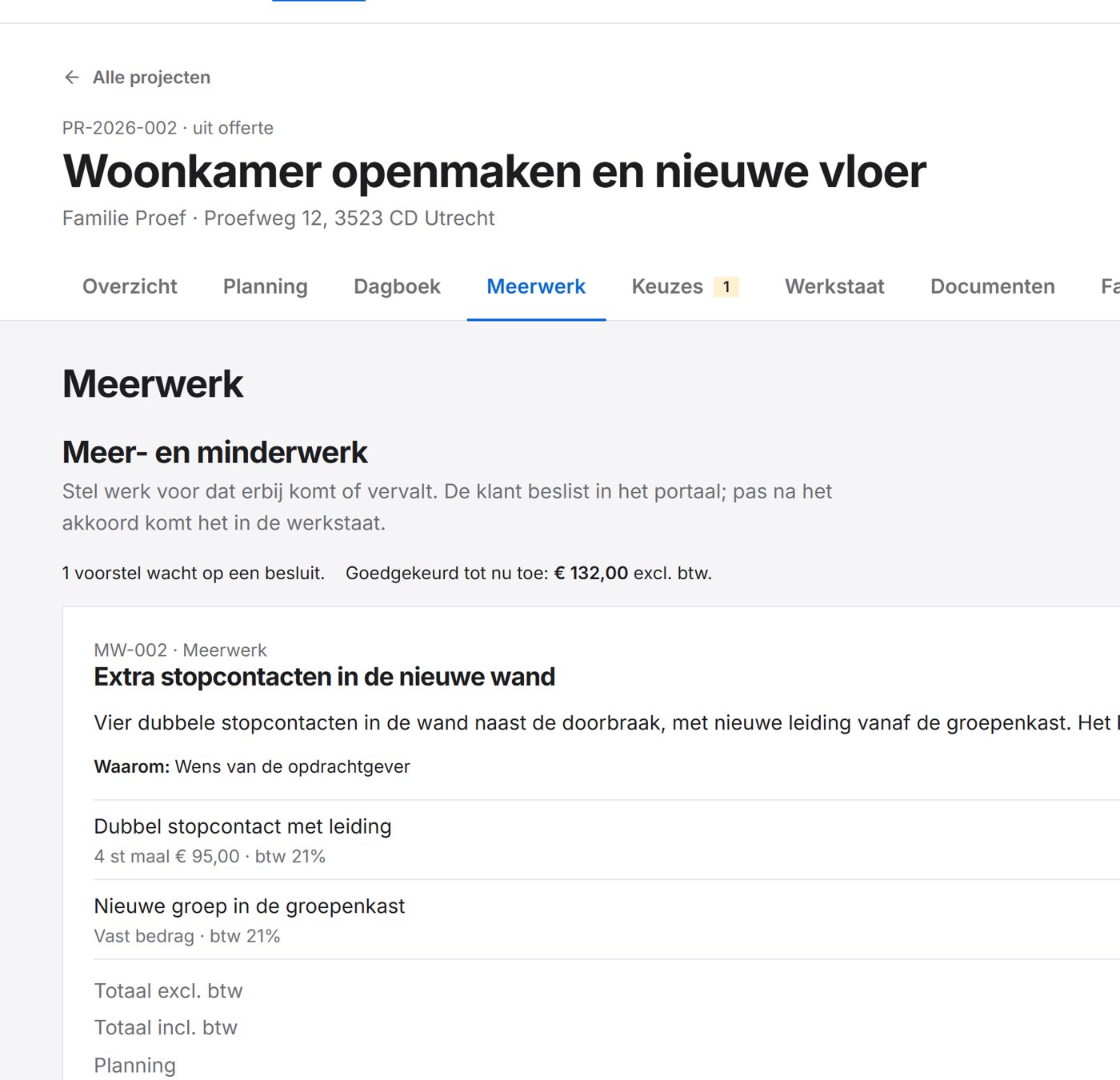Een meerwerkvoorstel dat wacht op het besluit van de klant